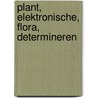 Plant, elektronische, flora, determineren by Bloqs