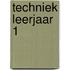 Techniek leerjaar 1