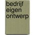 Bedrijf eigen ontwerp