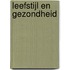 Leefstijl en gezondheid
