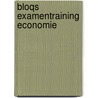 Bloqs Examentraining economie by Unknown
