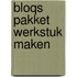 Bloqs pakket Werkstuk maken