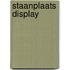Staanplaats display