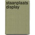 Staanplaats display