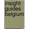 Insight guides belgium door Onbekend