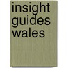 Insight guides wales by Bell