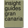 Insight guides gran canaria door Onbekend