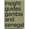 Insight guides gambia and senegal door Onbekend