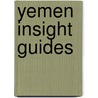 Yemen insight guides door Onbekend