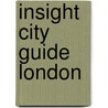 Insight city guide london by Unknown