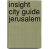Insight city guide jerusalem by Atkins