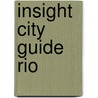 Insight city guide rio by Elizabeth Taylor