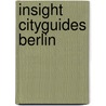Insight cityguides berlin door Onbekend