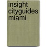 Insight cityguides miami door Onbekend