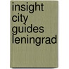 Insight city guides leningrad door Onbekend