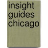 Insight guides chicago door Onbekend