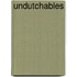 Undutchables