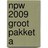 NPW 2009 GROOT PAKKET A door Onbekend