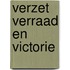 Verzet verraad en victorie