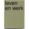 Leven en werk door Ruiter