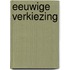 Eeuwige verkiezing