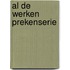 Al de werken prekenserie