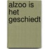 Alzoo is het geschiedt