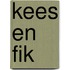 Kees en fik