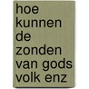 Hoe kunnen de zonden van gods volk enz door Klein