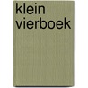 Klein Vierboek door L. Miedema