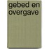 Gebed en overgave