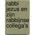 Rabbi Jezus en zijn rabbijnse collega's