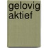 Gelovig aktief