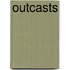 Outcasts