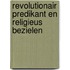 Revolutionair predikant en religieus bezielen