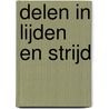 Delen in lijden en strijd by J. Melin