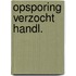 Opsporing verzocht handl.