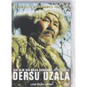 Dersu Uzala by A. Kurosawa