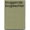 Bruggen/de Brugwachter door Rijneke