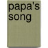 Papa's song