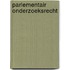 Parlementair onderzoeksrecht