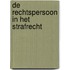 De rechtspersoon in het strafrecht