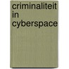 Criminaliteit in Cyberspace door P. van Eecke