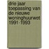 Drie jaar toepassing van de nieuwe woninghuurwet 1991-1993