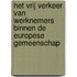 Het vrij verkeer van werknemers binnen de Europese Gemeenschap