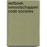 Wetboek venootschappen code societes by Wymeersch