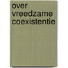 Over vreedzame coexistentie by Lenin