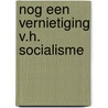 Nog een vernietiging v.h. socialisme door Lenin