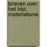 Brieven over het hist. materialisme