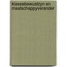 Klassebewustzyn en maatschappyverander door Phida Wolff